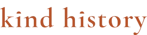 Kind History